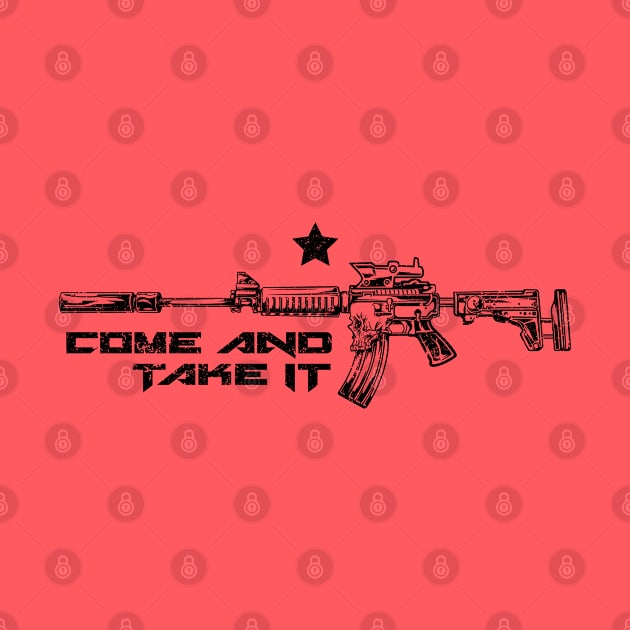 Come and Take It - Distressed by LiberTeeShirts