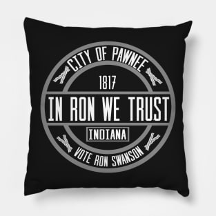 In Ron We Trust! Pillow