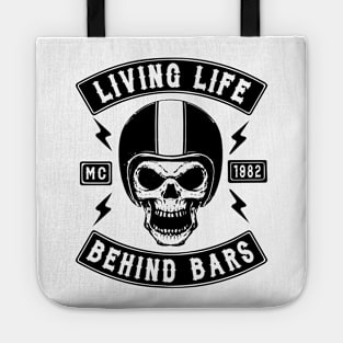 BIKER, LIVING LIFE BEHIND BARS Tote