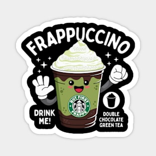 Double Chocolate Green Tea Blended Beverage for Coffee lovers Magnet