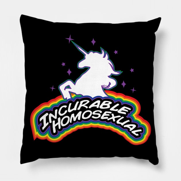 Incurable Homosexual Pillow by Beardicorn