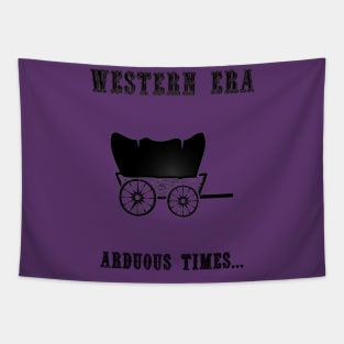 Western Slogan - Arduous Times Tapestry