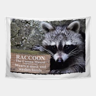 Corona mascot Raccoon Tapestry