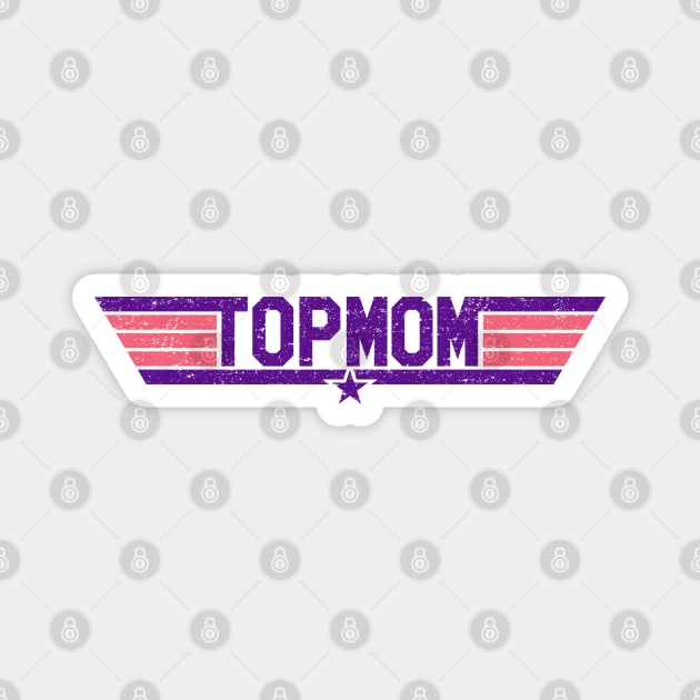 Top Mom (Alt - Worn) Magnet by Roufxis