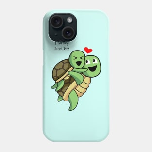 Cute Cartoon Turtles "I Turtley Love You" Phone Case