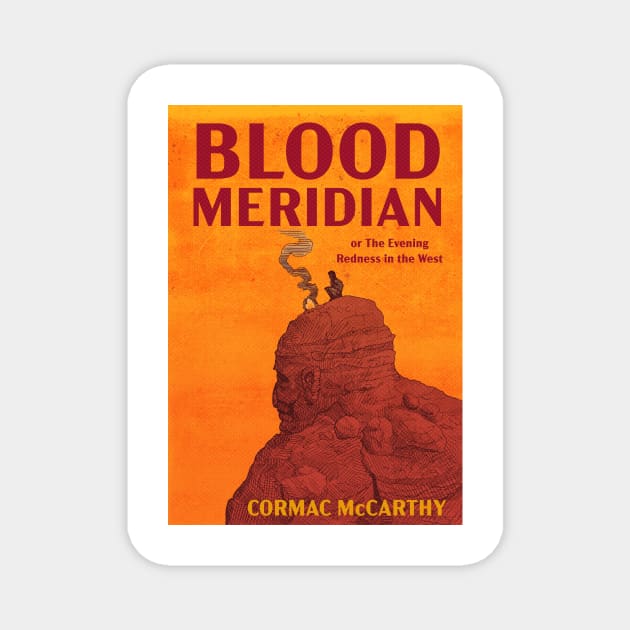 Blood Meridian Poster Magnet by DoctorDevil