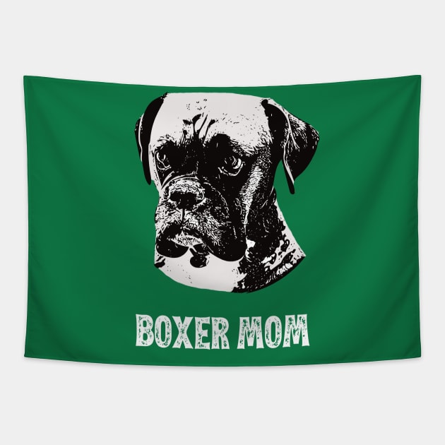 Boxer Dog Mom - Boxer Mom Tapestry by DoggyStyles