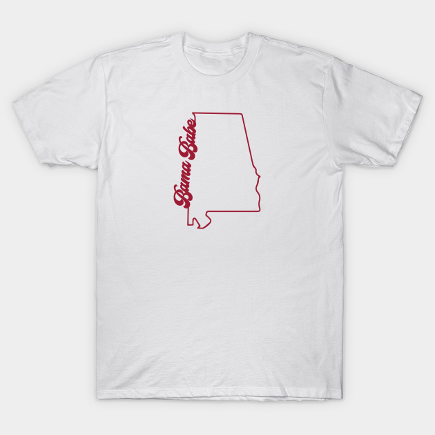 Bama Babe - Shape Of Alabama - Alabama Love - T-Shirt | TeePublic
