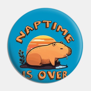 NAPTIME IS OVER Pin