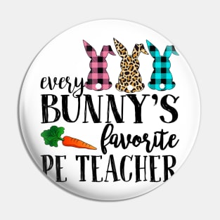 Every Bunny's Favorite Pe Teacher Leopard Buffalo Bunny Easter Day Pin