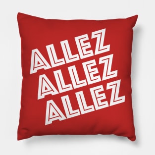 ALLEZ ALLEZ ALLEZ Pillow