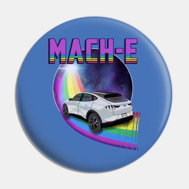 Mach-E Rides the Rainbow Galaxy in Space White Pin by zealology