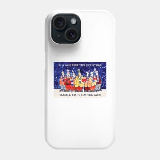 Merrily we sing the sash at Christmas Phone Case