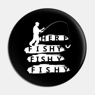 Funny Fishing Pin