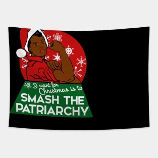 All I want for Christmas is to smash the patriarchy Tapestry