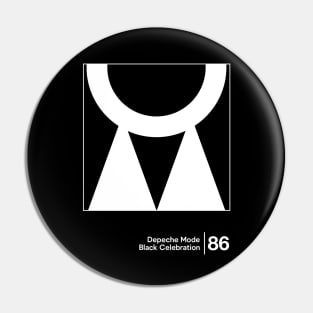 Black Celebration / Minimal Style Graphic Artwork T-Shirt Pin