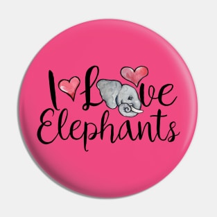 I love Elephants Pin