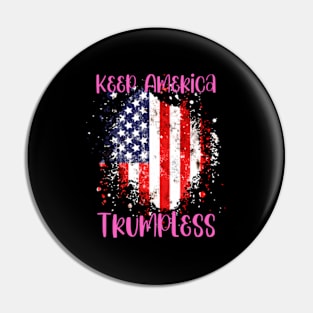 Keep America Trumpless ny -Trump Pin