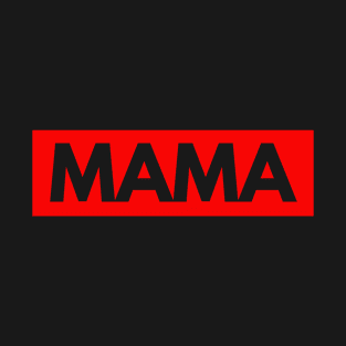 Mama T-Shirt