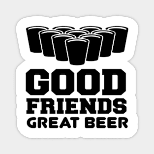 Good Friends Great Beer T Shirt For Women Men Magnet