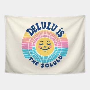 Delulu is the solulu Tapestry