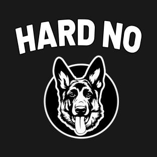 Hard no letterkenny T-Shirt