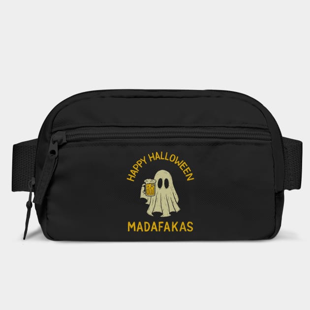 Happy Halloween Madafakas Drunk Ghost Adult Humor by Anticorporati