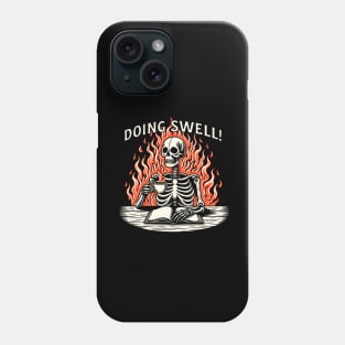 Doing Swell! Phone Case