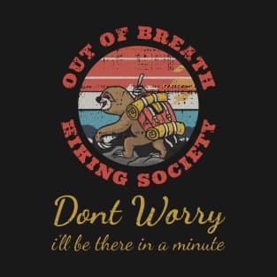 Out Of Breath Hiking Society Retro Funny Sloths T-Shirt