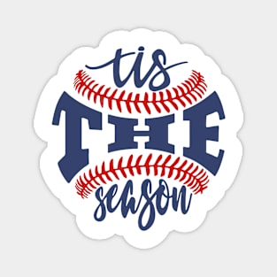 Baseball Tis The Season, Baseball, Mom Baseball, Mom Tees Magnet