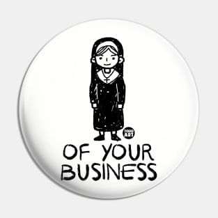 nun of your business Pin