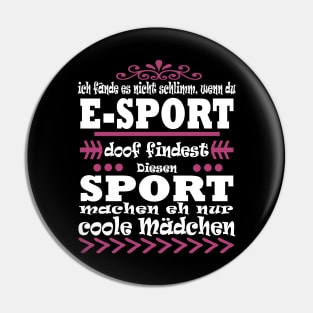 Gaming e-sport Mädchen Frauen Profi Gamerin Pin