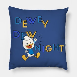 LIVE ON DEWEY DEW-NIGHT! Pillow