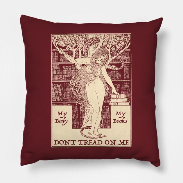 My Body, My Books; Don't Tread on Me Pillow by Pandora's Tees