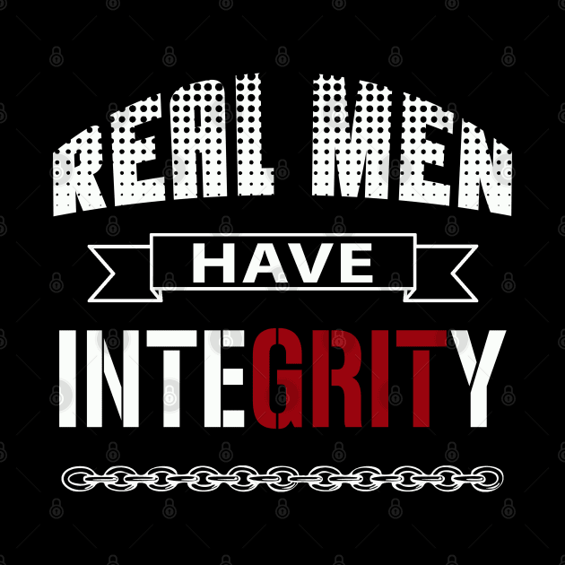 Real Men Have Integrity by Capital Blue