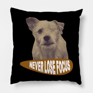 One-eyed dog, never lose focus Pillow