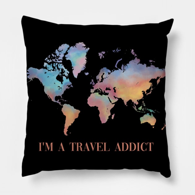 I'm a travel addict Pillow by kaly's corner