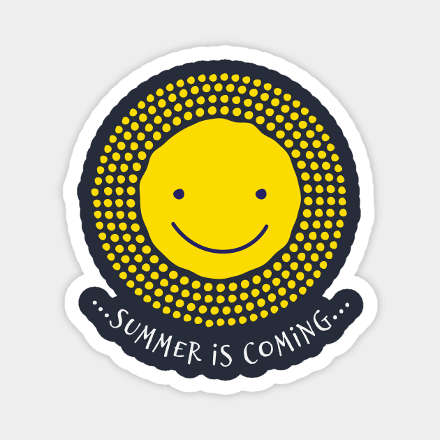 Summer is Comming! Magnet by emma17