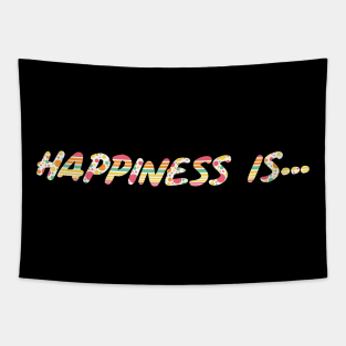 Happiness Is.. Tapestry