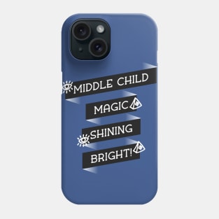 Middle children shine bright Phone Case