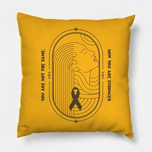 Stronger Than Before Cancer Fighter Pillow