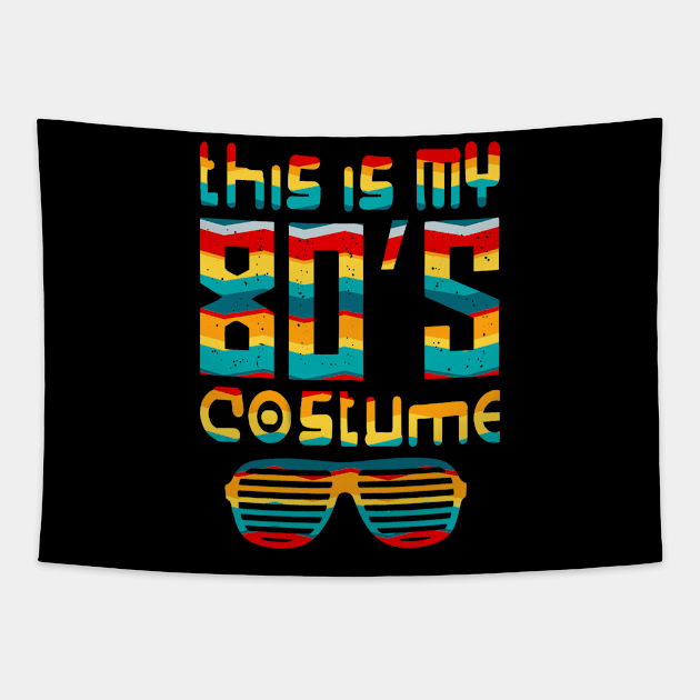 'This Is My 80s Costume Neon' Cool Eighties Vintage Gift Tapestry by ourwackyhome