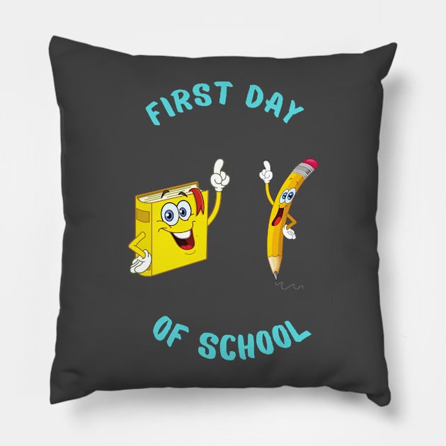 First day of school Pillow by My Word Art