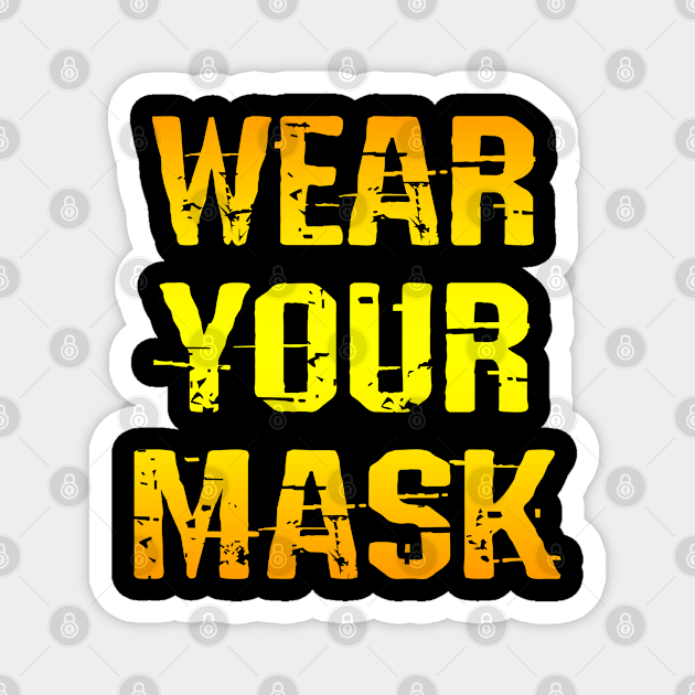 Wear a face mask. Masks save lives. Heroes wear face masks. Masks are the new normal. Keep your mask on. Stop the virus spread. Distressed vintage design. Cover your cough Magnet by IvyArtistic