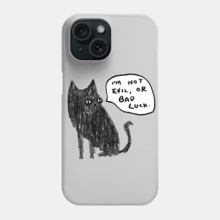 Black Cats Aren't Evil Phone Case