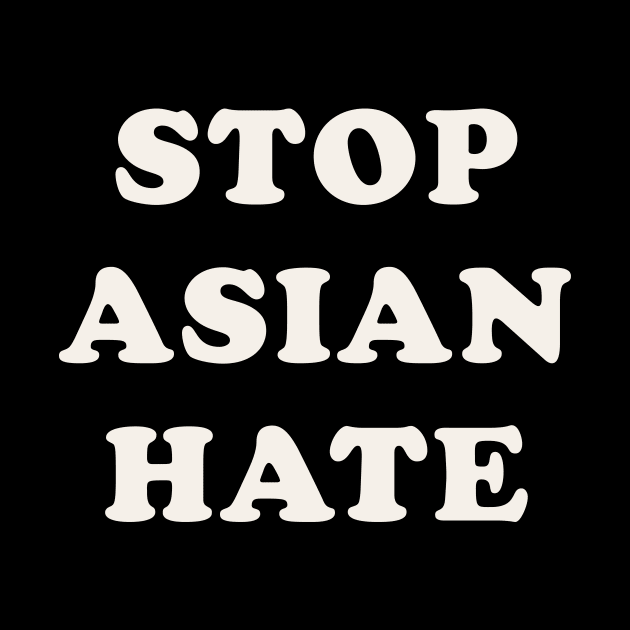 Stop Asian Hate by n23tees