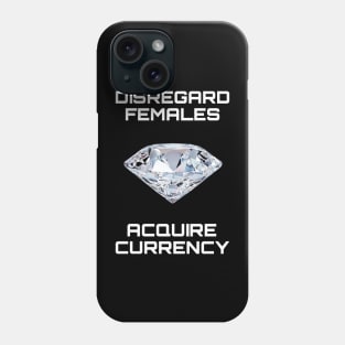 Acquire money Phone Case