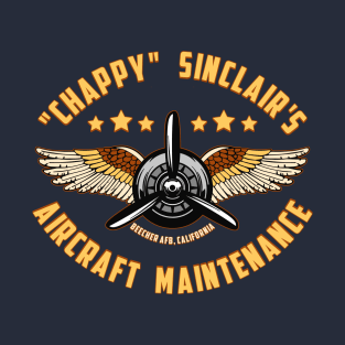 Chappy Sinclair's Aircraft Maintenance T-Shirt