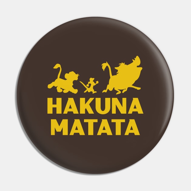 Hakuna Matata Pin by Fenn