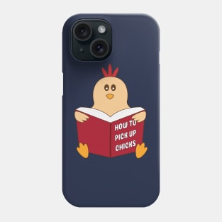 Picking Up Chicks Phone Case